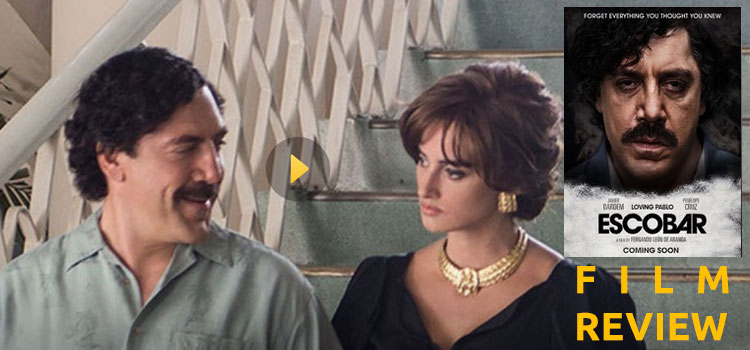 Review film Loving Pablo Escobar