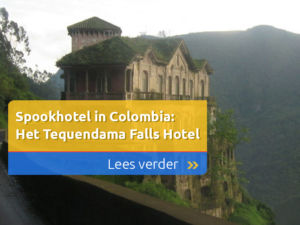 Spookhotel in Colombia
