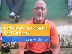 Nederlander in ColombiaDeel 39: Henry