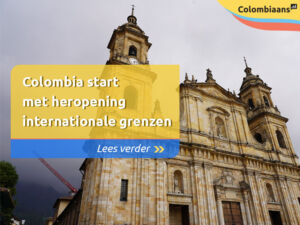 Colombia start met heropening internationale grenzen