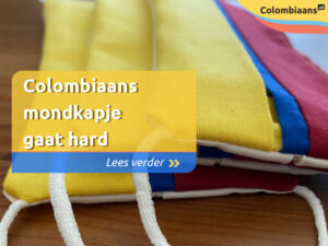 Colombiaans mondkapje gaat hard